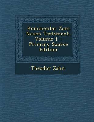 Book cover for Kommentar Zum Neuen Testament, Volume 1