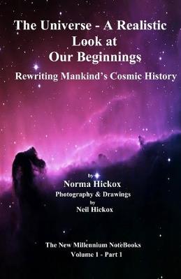 Book cover for The Universe - A Realistic Look at Our Beginnings