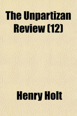 Cover of The Unpartizan Review (Volume 12)