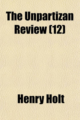 Book cover for The Unpartizan Review (Volume 12)