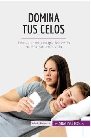 Cover of Domina tus celos