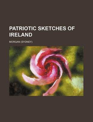 Book cover for Patriotic Sketches of Ireland (Volume 2)