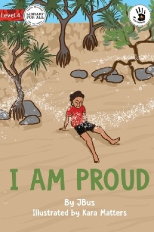 Cover of I Am Proud - Our Yarning