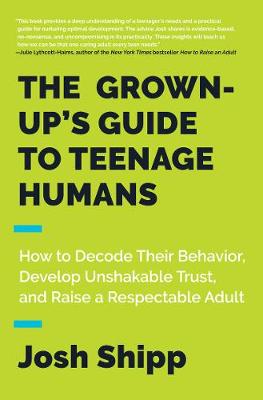 Book cover for The Grown-Up's Guide to Teenage Humans