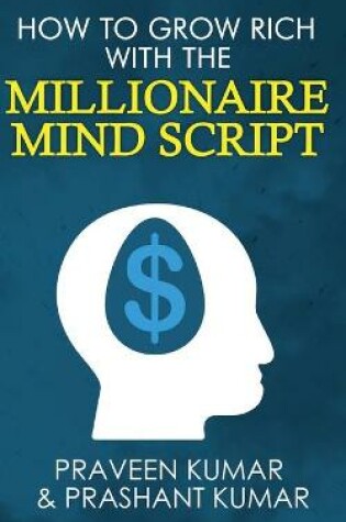 Cover of How to Grow Rich with The Millionaire Mind Script