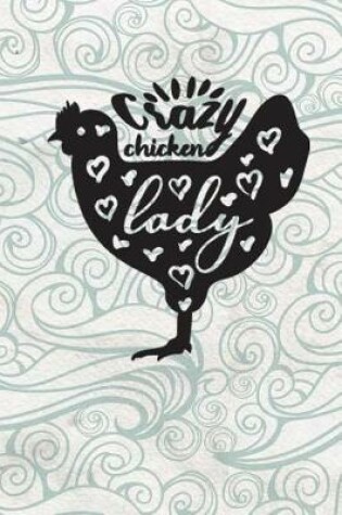Cover of Crazy Chicken Lady