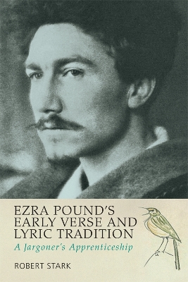 Book cover for Ezra Pound's Early Verse and Lyric Tradition