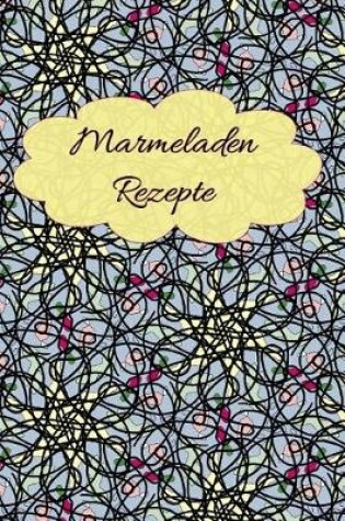 Cover of Marmeladen Rezepte