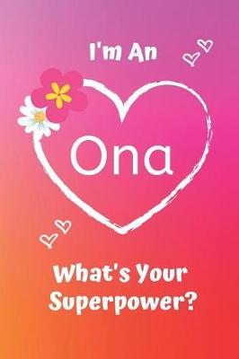 Book cover for I'm an Ona What's Your Superpower?