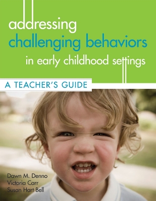 Book cover for Addressing Challenging Behaviors in Early Childhood Settings