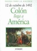Book cover for 12 de Octubre de 1492 Colon Llega A America