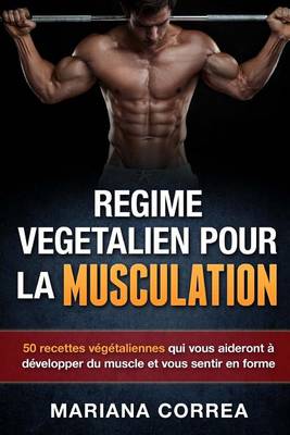 Book cover for REGIME VEGETALIEN Pour La MUSCULATION