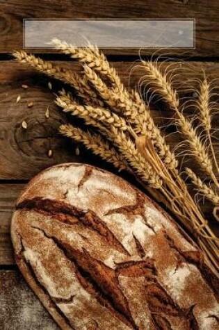 Cover of Rustic Bread Recipes