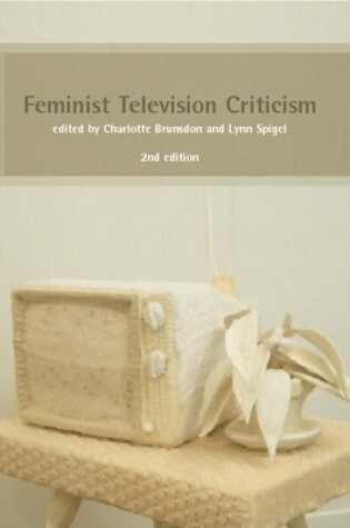 Cover of Feminist Television Criticism: A Reader