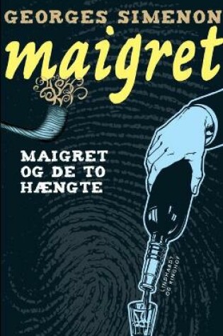 Cover of Maigret og de to h�ngte