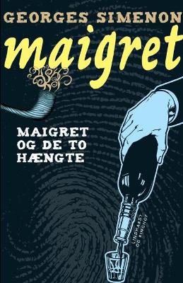 Book cover for Maigret og de to h�ngte