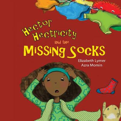Cover of Hector Hectricity and the Missing Socks