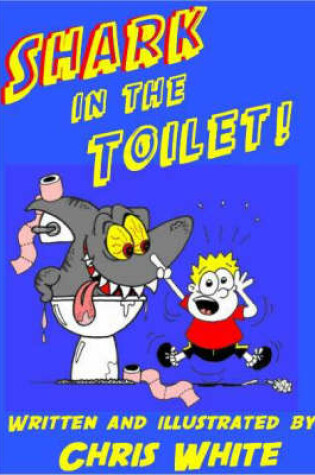 Cover of Shark in the Toilet