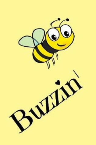 Cover of Buzzin'