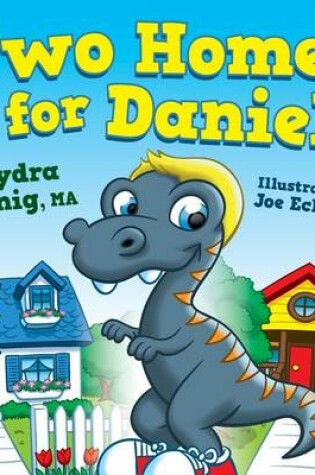 Cover of Two Homes for Daniel