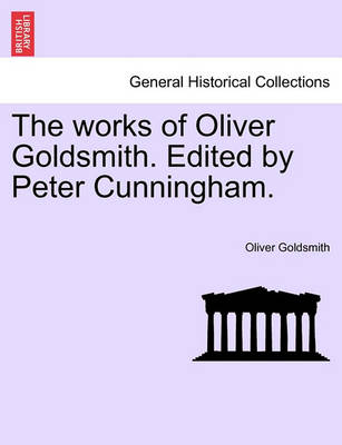 Book cover for The Works of Oliver Goldsmith. Edited by Peter Cunningham. Vol. II.