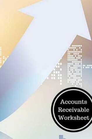 Cover of Accounts Receivable Worksheet