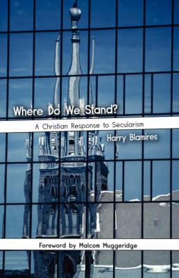 Book cover for Where Do We Stand? A Christian Response to Secularism