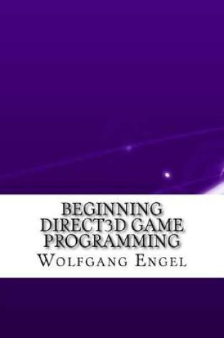 Cover of Beginning Direct3D Game Programming