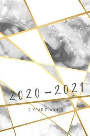 Cover of 2020-2021 2 Year Planner Marble Grey Monthly Calendar Goals Agenda Schedule Organizer