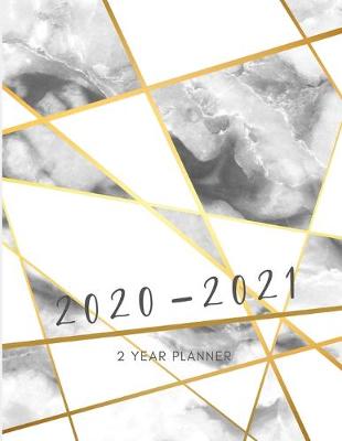 Book cover for 2020-2021 2 Year Planner Marble Grey Monthly Calendar Goals Agenda Schedule Organizer