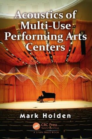 Cover of Acoustics of Multi-Use Performing Arts Centers