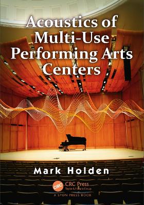 Book cover for Acoustics of Multi-Use Performing Arts Centers