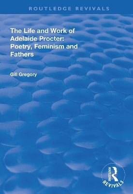 Cover of The Life and Work of Adelaide Procter