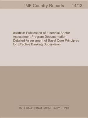 Book cover for Austria: Publication of Financial Sector Assessment Program Documentation Detailed Assessment of Basel Core Principles for Effective Banking Supervision