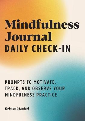 Book cover for Mindfulness Journal: Daily Check-In