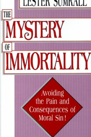 Cover of The Mystery of Immortality