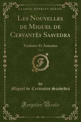 Book cover for Les Nouvelles de Miguel de Cervantès Saavedra, Vol. 1