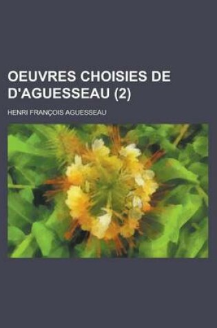 Cover of Oeuvres Choisies de D'Aguesseau (2)