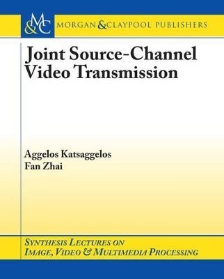 Book cover for Joint Source-Channel Video Transmission