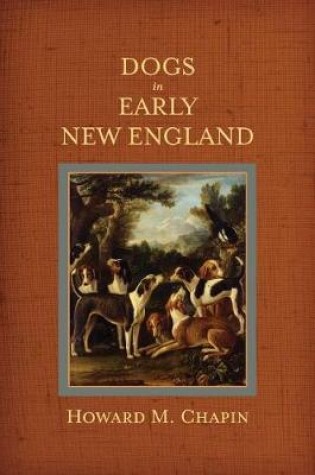 Cover of Dogs in Early New England