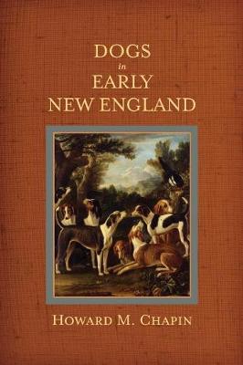 Book cover for Dogs in Early New England