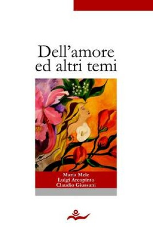 Cover of Dell'amore Ed Altri Temi