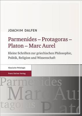 Cover of Parmenides - Protagoras - Platon - Marc Aurel