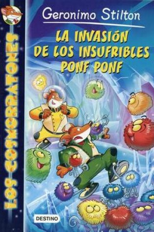 Cover of Los Cosmorratones 3. La Invasion de Los Insufribles Ponf Ponf