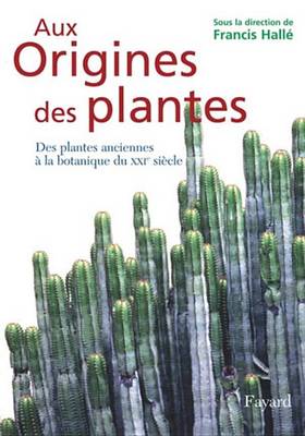 Book cover for Aux Origines Des Plantes, Tome 1