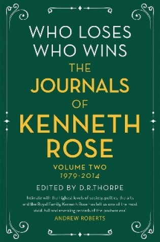 Cover of Who Loses, Who Wins: The Journals of Kenneth Rose