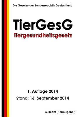 Book cover for Tiergesundheitsgesetz - TierGesG