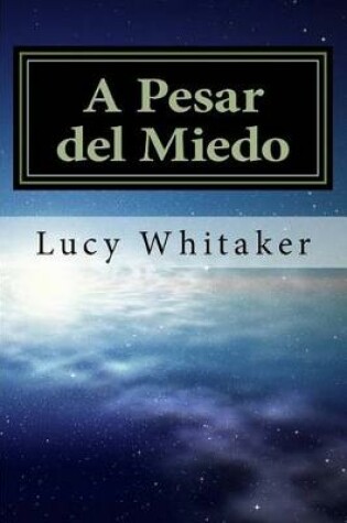 Cover of A Pesar del Miedo