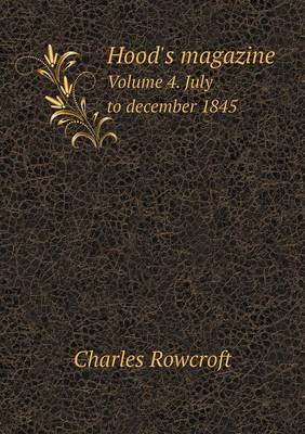 Book cover for Hood's magazine Volume 4. July to december 1845