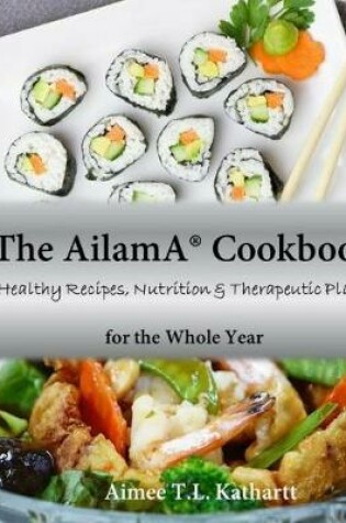 Cover of The Ailama(r) Cookbook